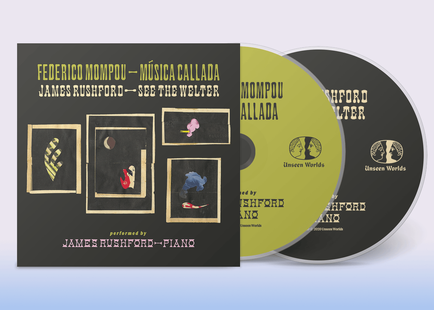 James Rushford - Federico Mompou: Música Callada / James Rushford: See the Welter - Unseen Worlds
