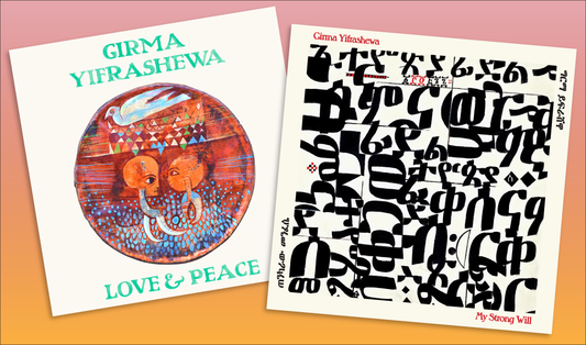 Girma Yifrashewa - Bundle: Love & Peace + My Strong Will