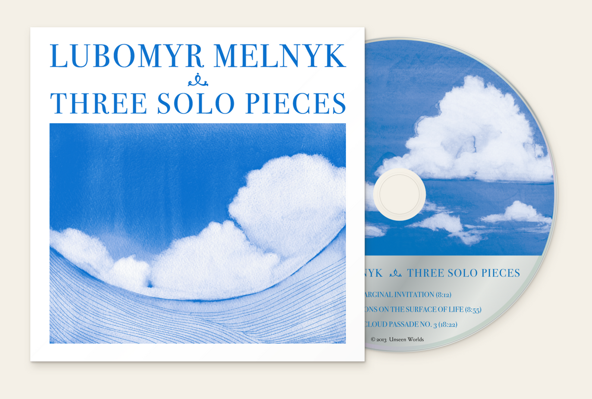 Lubomyr Melnyk - Three Solo Pieces (CD)