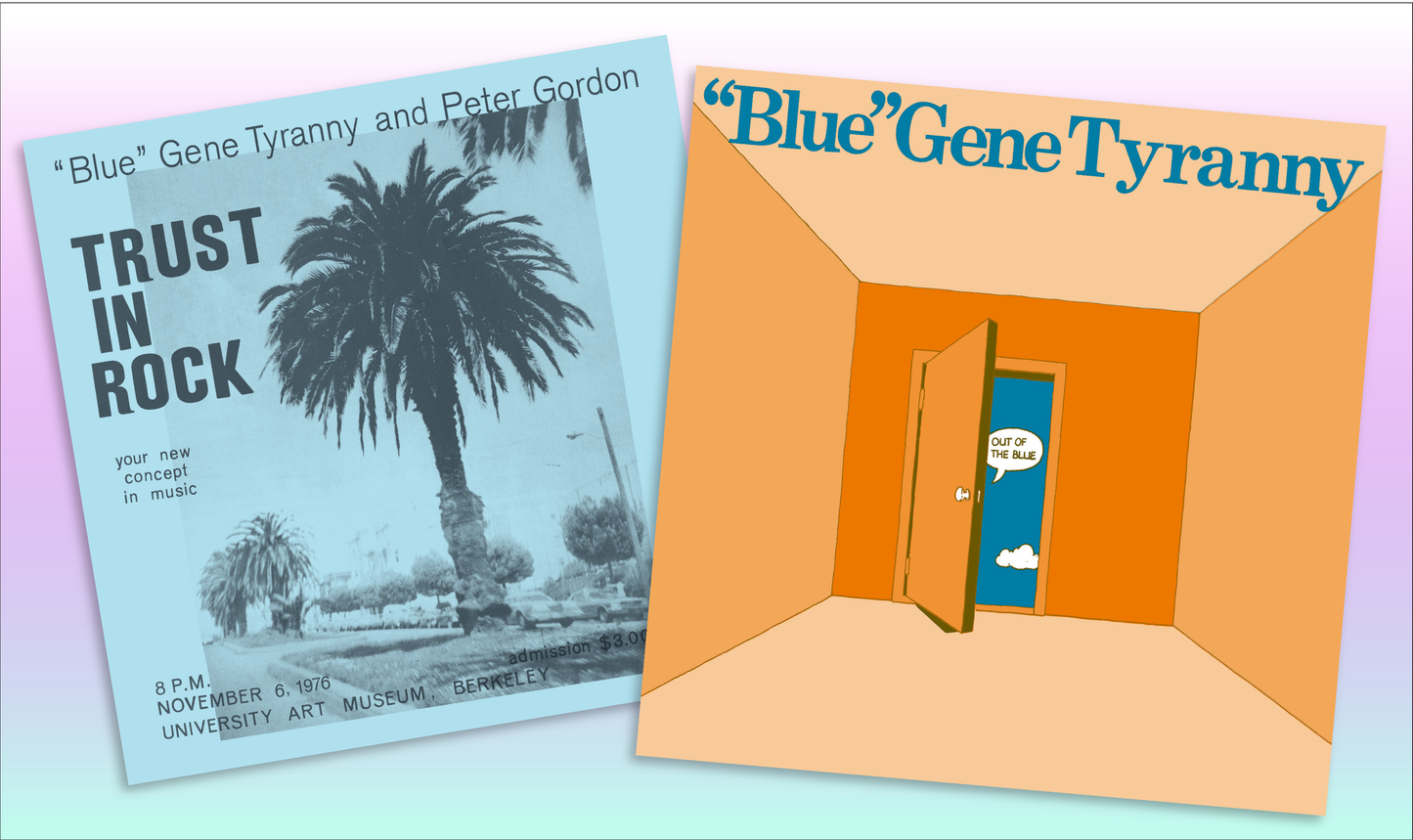 "Blue" Gene Tyranny - Bundle: Out of the Blue + Trust in Rock