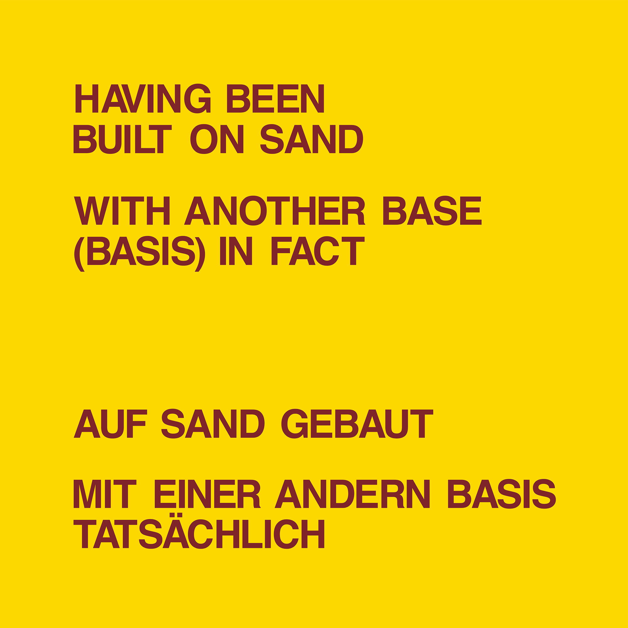 Dickie Landry & Lawrence Weiner - Having Been Built on Sand