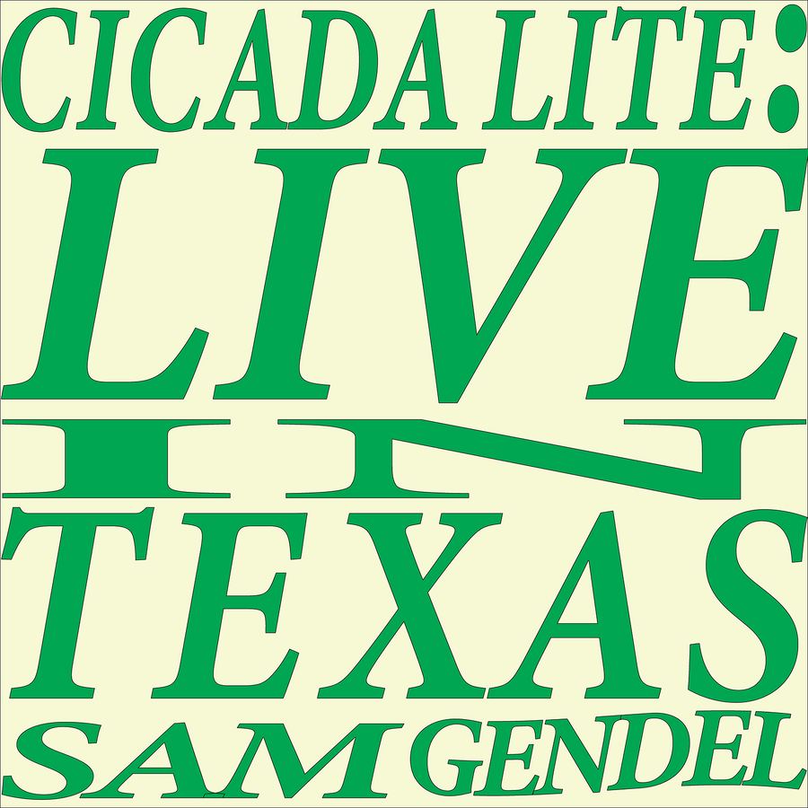 Sam Gendel - Cicada Lite - Unseen Worlds