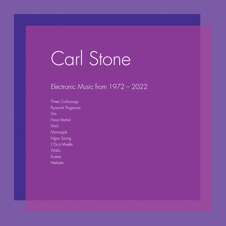 Album cover for Carl Stone - Electronic Music from 1972–2022, featuring layered purple and violet rectangles with track listing